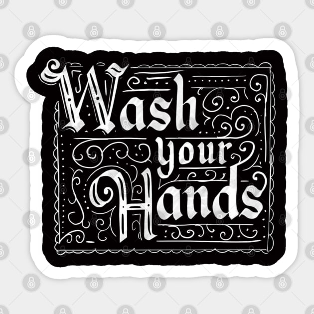 wash your hands Sticker by Bravetee